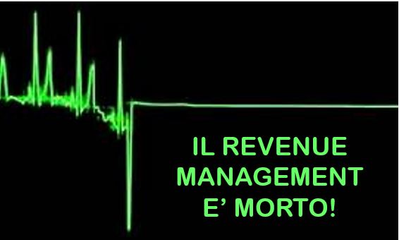 Il Revenue Management è morto
